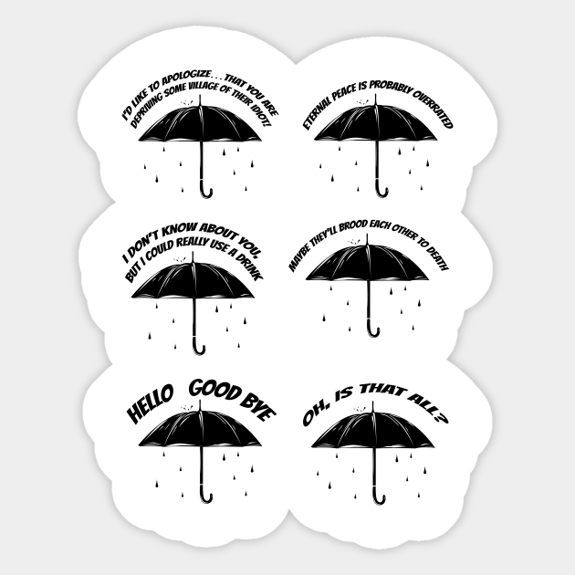 Klaus Umbrella Academy Quotes Umbrella Academy Sticker TeePublic